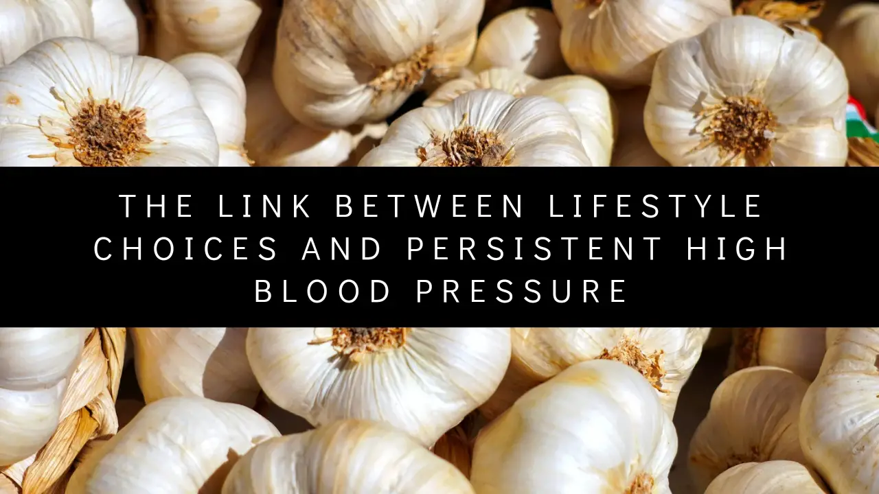 The Link Between Diet and Persistent High Blood Pressure