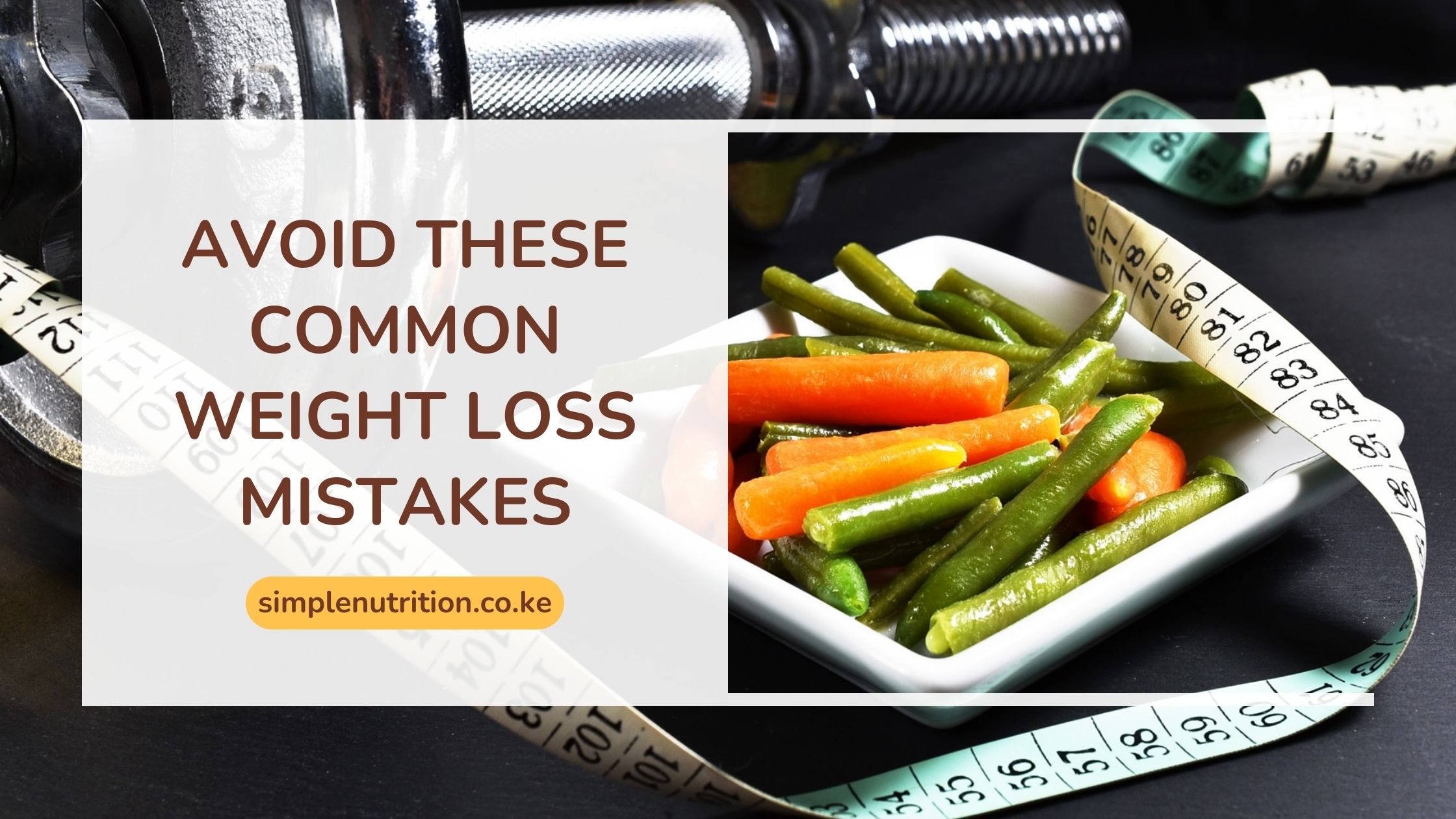 How To Avoid Common Weight Loss Mistakes