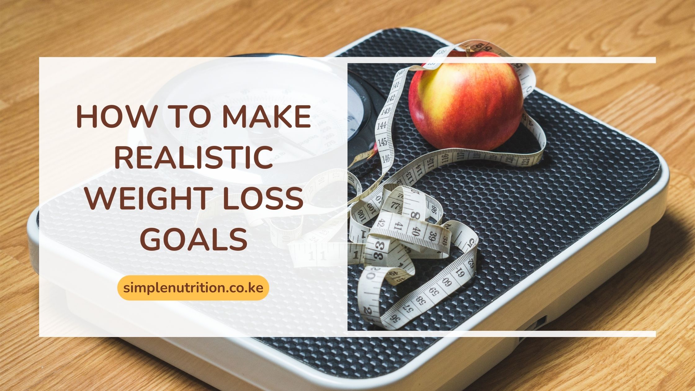 How to Make Realistic Weight Loss Goals