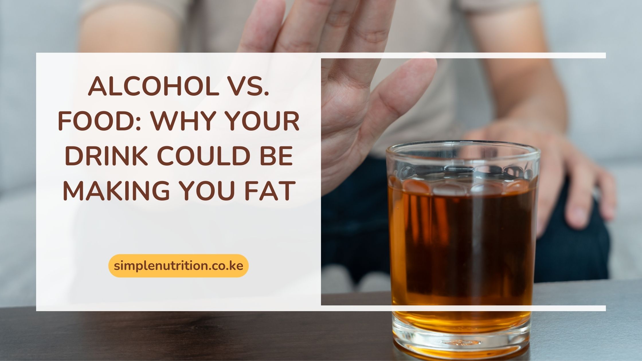Alcohol vs. Food: Why Your Drink Could be Making You Fat