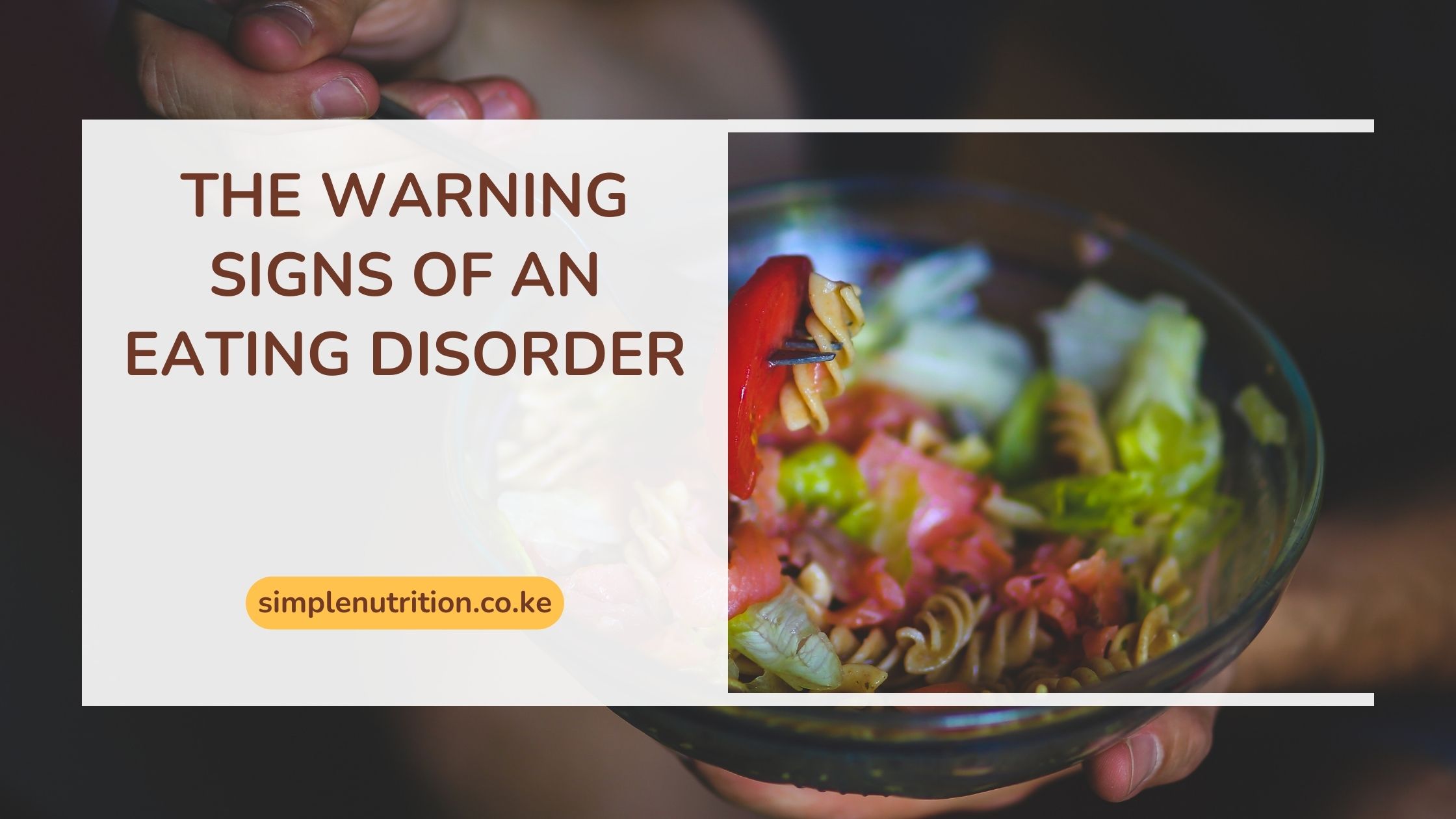 The Warning Signs of an Eating Disorder