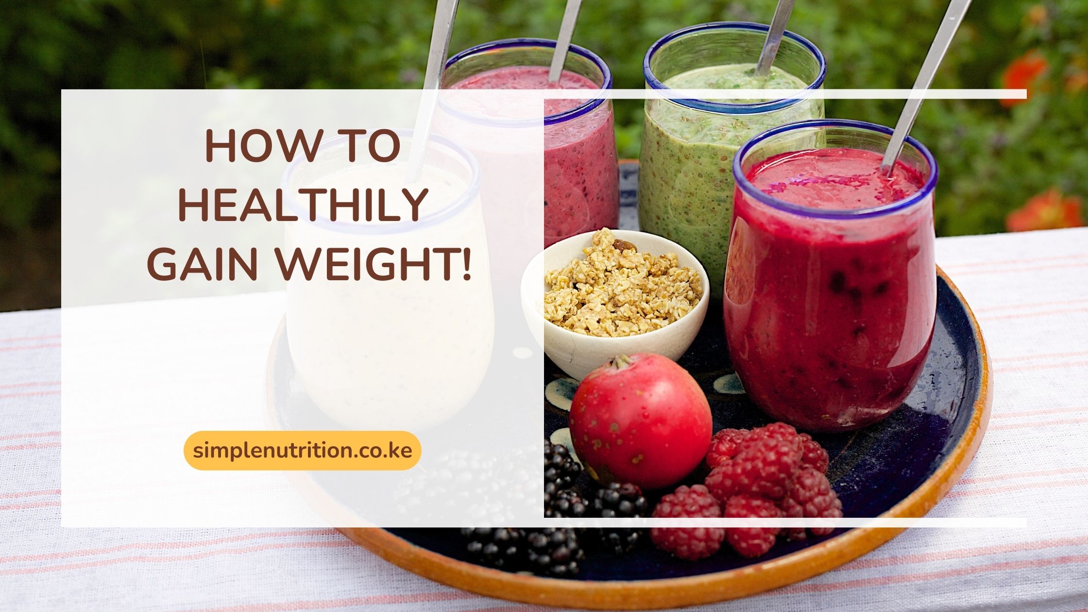 How to healthily gain weight!